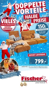 Polstermöbel Fischer Prospekt - Doppelte Vorteile