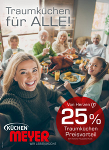 Küchen Meyer Prospekt - Traumküchen für ALLE!