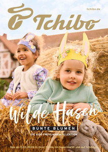 Tchibo Prospekt - Wilde Hasen, bunte Blumen - Seite 1