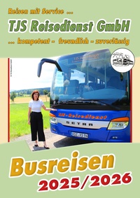 TJS Reisedienst Prospekt - TJS Reisedienst Reiseangebote