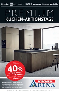 Küchen Arena Prospekt - Premium Küchen-Aktionstage