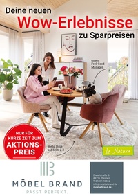 Möbel-Brand Prospekt - Deine neuen Wow-Erlebnisse zu Sparpreisen