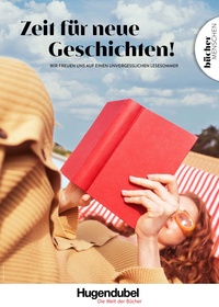 Hugendubel Prospekt - Zeit für neue Geschichten!
