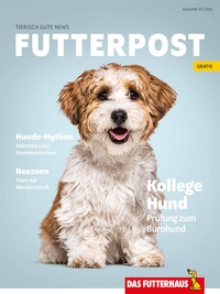 DAS FUTTERHAUS Prospekt - FUTTERPOST