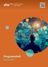 Volkshochschule Neumünster Prospekt - VHS Programmheft Herbst 2025