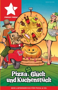 Freddy Fresh Pizza Prospekt - Pizza, Glück und Kuchenstück