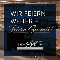Die Brille Künzelsau Prospekt - Jubiläum