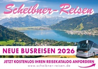 Scheibner Reisen Prospekt - Neue Busreisen 2026