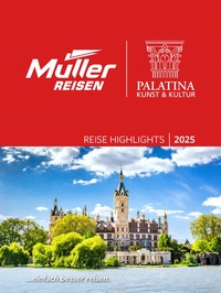 Müller Reisen Massenbachhausen Prospekt - Müller Reisen - Reise Highlights 2025