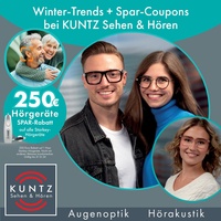 Kuntz Hören & Sehen Prospekt - Winter-Trends + Spar-Coupons bei KUNTZ Sehen & Hören