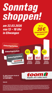 toom Baumarkt Prospekt - Sonntag Shoppen in Ellwangen!