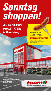 toom Baumarkt Prospekt - Sonntag Shoppen in Rendsburg!