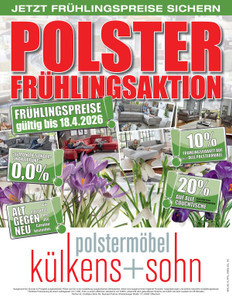 Polstermöbel Külkens & Sohn Prospekt - Angebote ab 28.03.