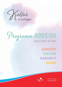 Stadthalle Eislingen Prospekt - 2025/28 | Kultur- und Sportamt Stadt Eislingen