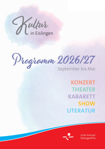 Stadthalle Eislingen Prospekt - 2026/28 | Kultur- und Sportamt Eislingen Programm