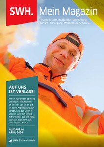Stadtwerke Halle Prospekt - SWH - Auf uns ist verlass!