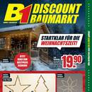 B1 Discount Baumarkt Prospekt - Günstige Weihnachtsdeko für ein stimmungsvolles Fest Angebote