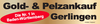 Gold- & Pelzankauf Gerlingen